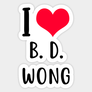 i love b.d. wong Sticker